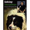 Talking Sheepdogs: Training Your Working Border Collie